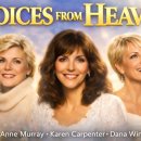 Voices From Heaven: Anne Murray, Dana Winner &amp; Karen Carpenter 이미지