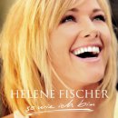 Helene Fischer - You&#39;re My Destination 이미지