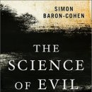 (2012.3.8.Thursday)The Science of Evil: On Empathy and the Origins of Cruelty" 이미지