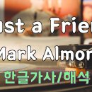 Just a Friend/마크 알몬드 이미지