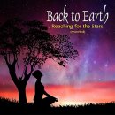 별... Reaching for the Stars(별들을 향해 손을 뻗으며) / Back To Earth 이미지