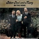 Peter, Paul & Mary - Blowin' In The Wind(피터 폴앤메리/블로잉 더윈드)홍하사님 신청곡 이미지