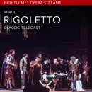 ﻿Nightly Met Opera / "Verdi’s Rigoletto﻿ (베르디의 리골레토)" streaming 이미지