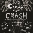 대한민국 메탈의 자존심 크래쉬와 함께하는 “CRAZY FOR CRASH” 이미지