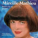 Bravo, Tu As Gagné - Mireille Mathieu - 이미지