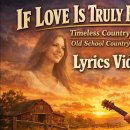 If Love Is Truly From the Heat - Timeless Country Tunes | Old School Count 이미지