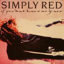 Simply Red - If You Don't Know Me By Now 이미지