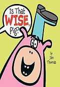Is that wise, pig? 표지 이미지