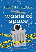 Waste of space : (A) Moon Base Alpha novel 표지 이미지