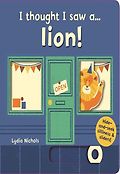 I thought I saw a...  Lion!. [3] 표지 이미지