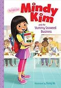 Mindy Kim and the Yummy Seaweed Business. 1 표지 이미지