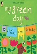 My Green Day : 10 Green Things I Can Do Today 표지 이미지