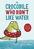 (The) Crocodile who didn't like water 표지 이미지